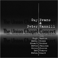 Hammill, Peter - The Union Chapel Concert  (PH + Guy Evans) - Live cover