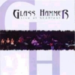 Glass Hammer - Live At Nearfes cover