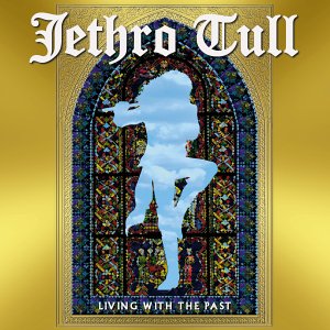 Jethro Tull - Living With The Past cover