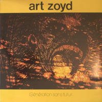 Art Zoyd - Génération Sans Futur cover