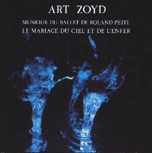 Art Zoyd - Le Mariage Du Ciel Et De L'Enfer cover
