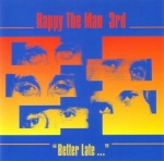 Happy The Man - Better Late... cover