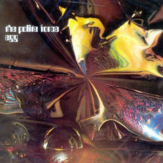 Egg - The Polite Force cover