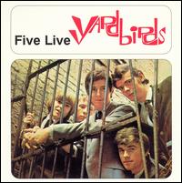 Yardbirds, The - Five Live Yardbirds cover