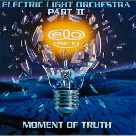 Electric Light Orchestra Part II - Moment Of The Truth cover