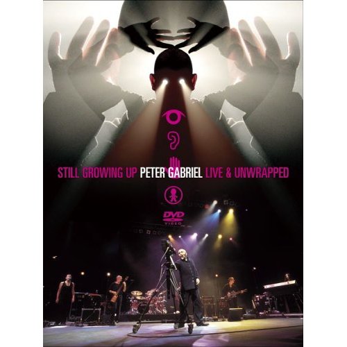 Gabriel, Peter - Still Growing Up - Live and Unwrapped     DVD cover