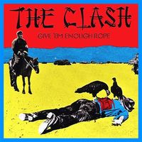 Clash - Give Em Enough Rope cover