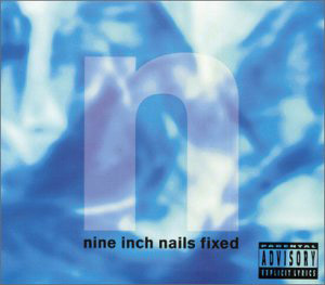 Nine Inch Nails - Fixed (EP) cover