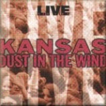 Kansas - Live: Dust In The Wind cover