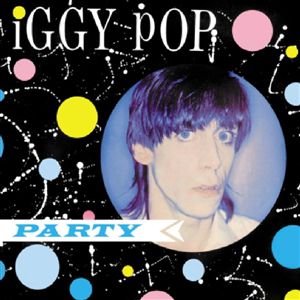 Pop, Iggy - Party cover