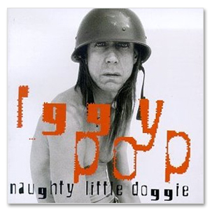 Pop, Iggy - Naughty Little Doggie cover