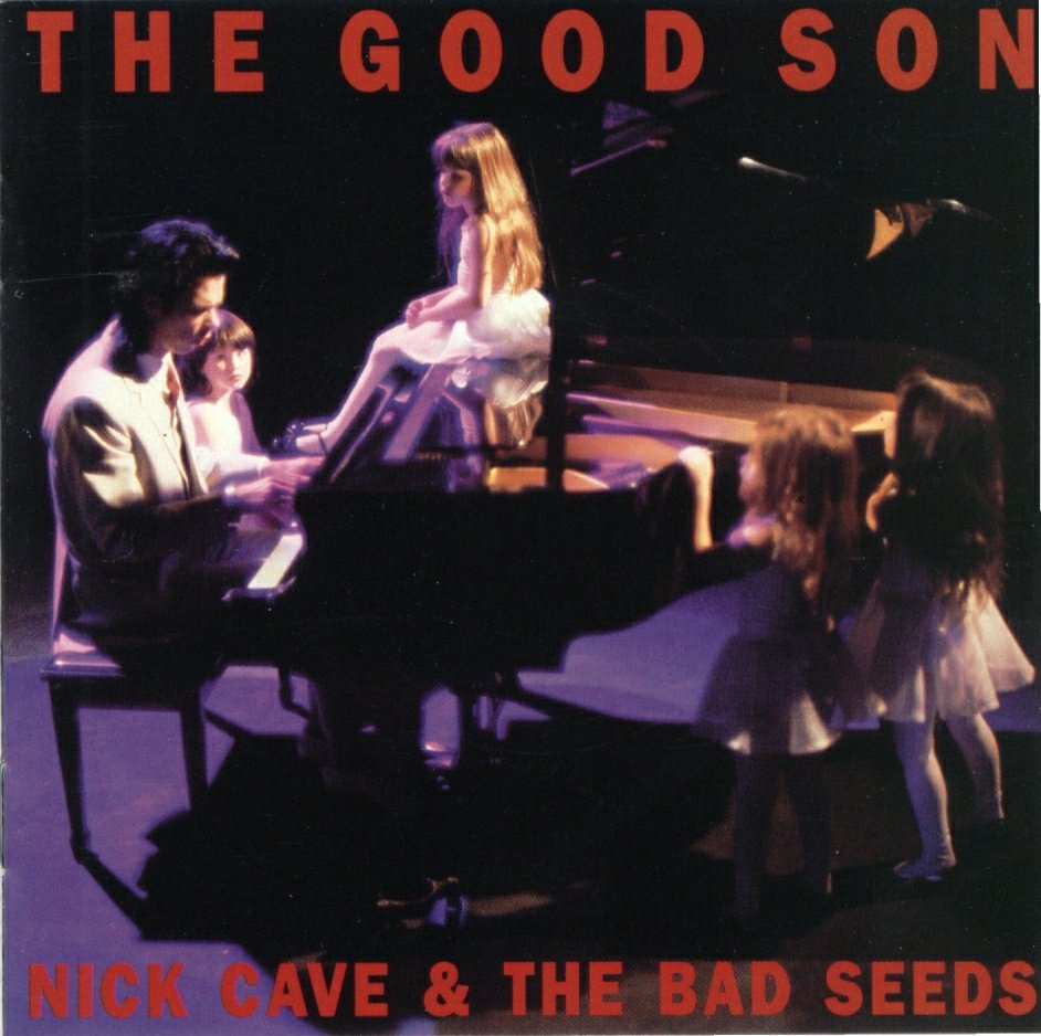 Nick Cave & The Bad Seeds - The Good Son cover