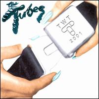 Tubes, The -  Tubes World Tour 2001 cover