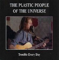 Plastic People Of The Universe, The - Trouble Every Day cover