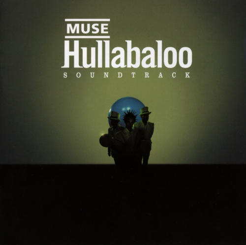 Muse - Hullabaloo Soundtrack cover