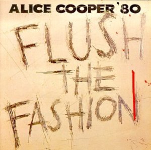 Alice Cooper - Flush the Fashion cover