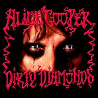 Alice Cooper - Dirty Diamonds cover