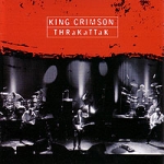 King Crimson - THRaKaTTaK cover