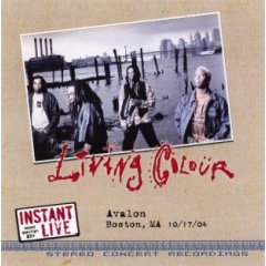 Living Colour - Instant Live: Avalon, Boston, Ma 10/17/04 cover