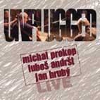 Prokop, Michal - Prokop & Andršt & Hrubý: Unplugged cover