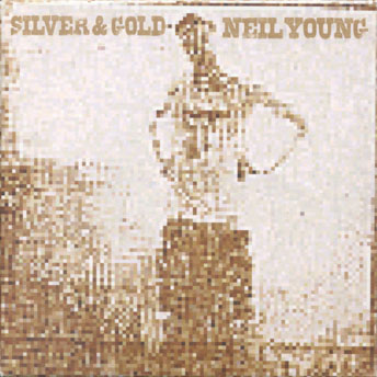 Young, Neil - Silver & Gold cover
