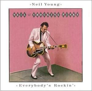 Young, Neil - Everybody's Rockin' cover