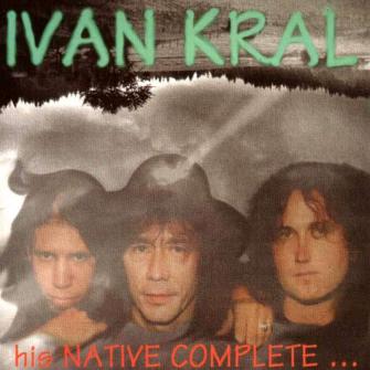 Král, Ivan - Native: His Native Complete cover