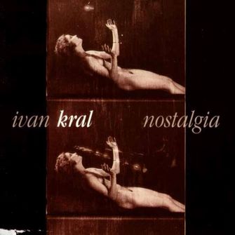 Král, Ivan - Nostalgia cover