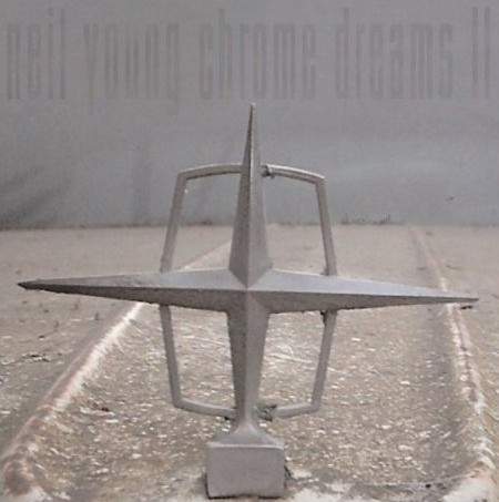 Young, Neil - Chrome Dreams II cover