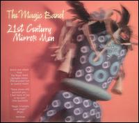 Captain Beefheart & His Magic Band - 21st Century Mirror Men cover