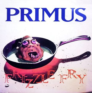 Primus - Frizzle Fry cover