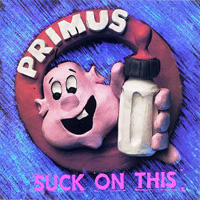 Primus - Suck On This cover