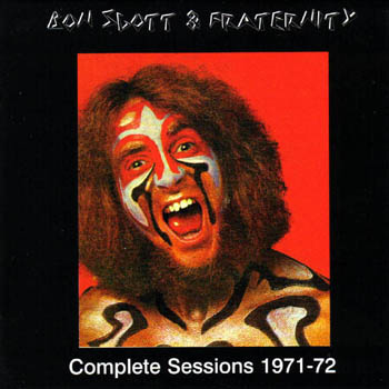 Scott, Bon - Bon Scott & Fraternity: Complete Sessions 1971-72 cover