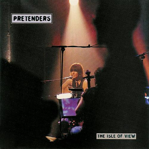 Pretenders, The - The Isle Of View cover