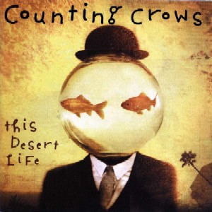 Counting Crows - This Desert Life cover