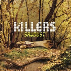 Killers, The - Sawdust cover