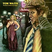 Waits, Tom - The Heart Of The Saturday Night cover