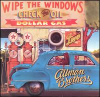 Allman Brothers Band, The - Wipe the Windows, Check the Oil, Dollar Gas cover