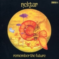 Nektar - Remember the Future cover