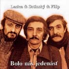 Filip, Jaro - Lasica, Satinský, Filip - Bolo nás jedenásť cover