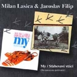 Filip, Jaro - Milan Lasica a Jaro Filip - My (do tanca a na počúvanie) cover