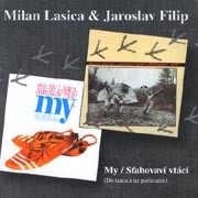 Filip, Jaro - Milan Lasica a Jaro Filip - Sťahovaví vtáci cover