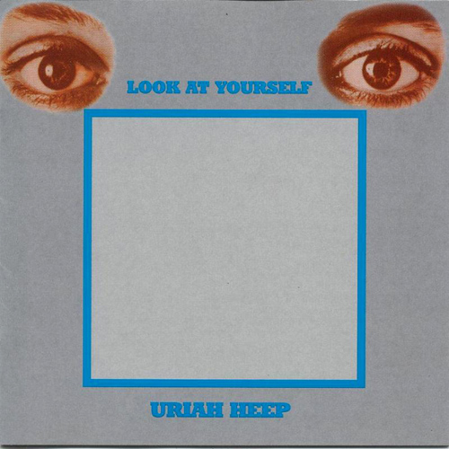Uriah Heep - Look At Yourself cover