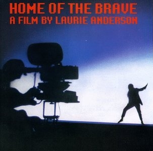 Anderson, Laurie - Home of the Brave (soundtrack) cover