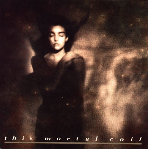 This Mortal Coil - It'll End in Tears cover