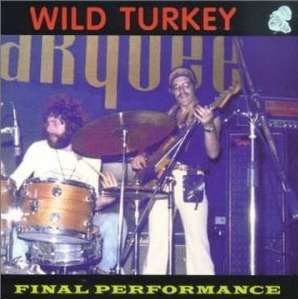 Wild Turkey - Final Peformance (1973-1974) cover