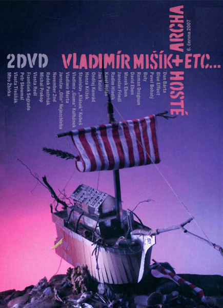 Mišík, Vladimír & ETC... - + hosté, Archa 6. 6. 2007  (DVD) cover