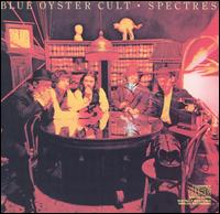 Blue Öyster Cult - Spectres cover