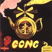 Gong - Flying Teapot (Radio Gnome Invisible, Pt. 1) cover
