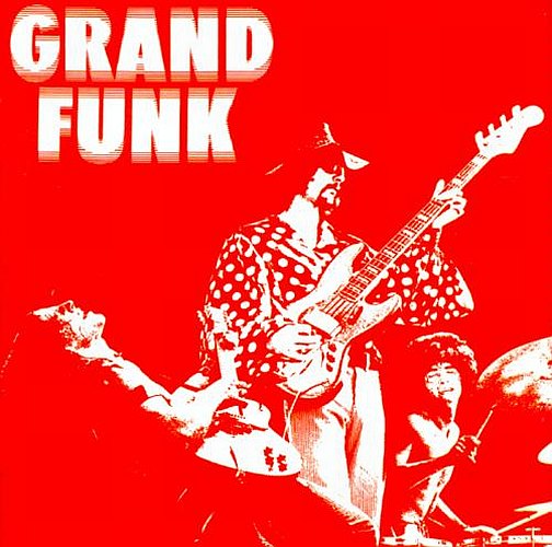Grand Funk Railroad - Grand Funk cover